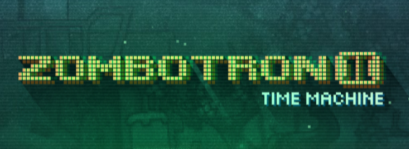 Zombotron 2 Time Machine